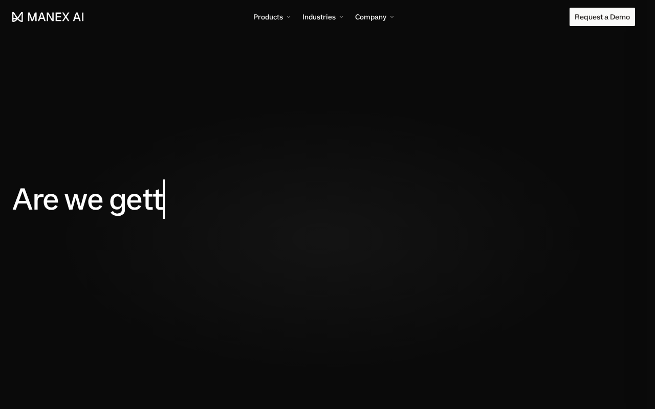 Головна сторінка Manex AI з логотипом, меню та написом "Are we gett"